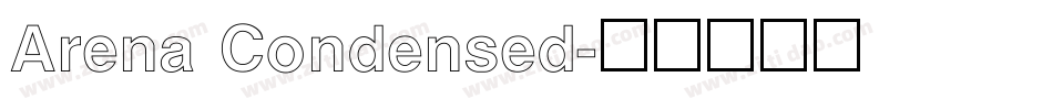 Arena Condensed字体转换